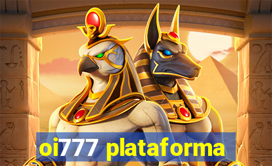 oi777 plataforma